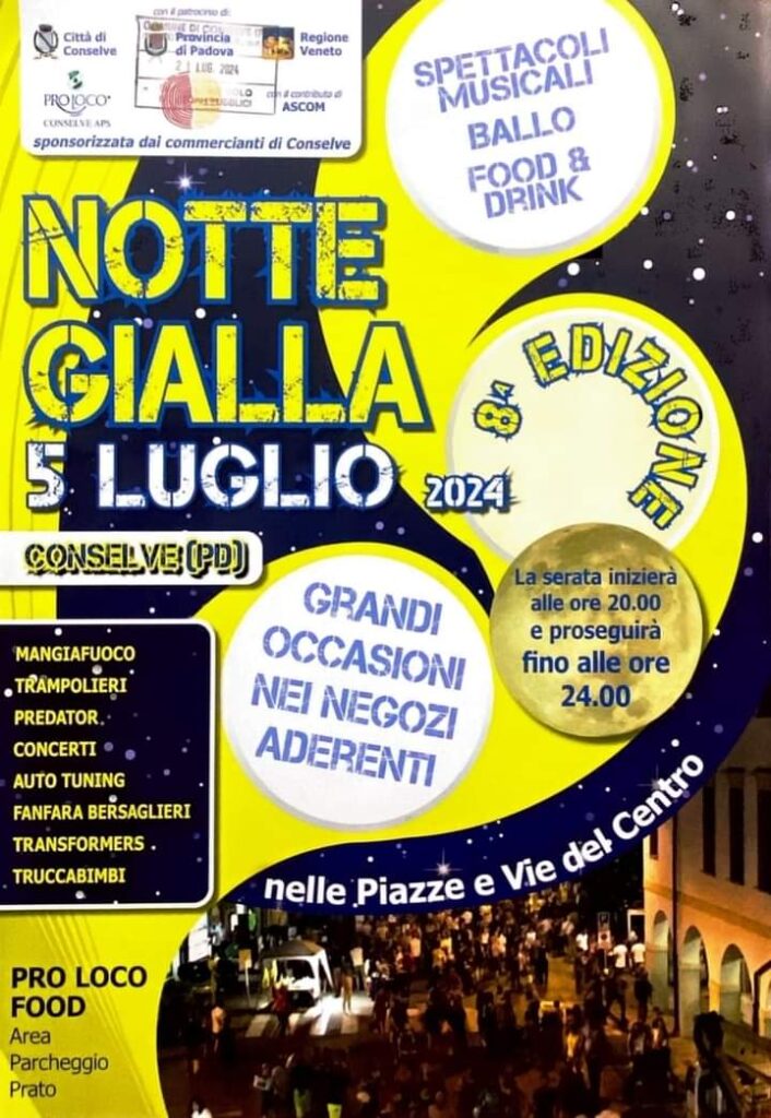 Notte gialla Conselve 2024
